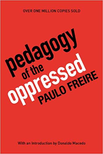 Red background with the text: Pedagogy of the oppressed, Paulo Freire