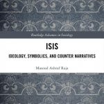 Black background with white rectangle in the middle with the text ISIS: Ideology, Symbolics and Counter Narratives